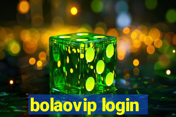 bolaovip login